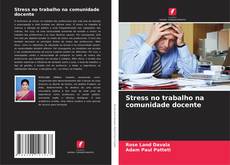 Portada del libro de Stress no trabalho na comunidade docente