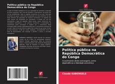 Couverture de Política pública na República Democrática do Congo