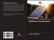 Bookcover of Onduleurs multiniveaux