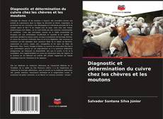 Обложка Diagnostic et détermination du cuivre chez les chèvres et les moutons