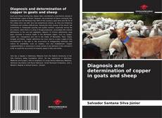 Copertina di Diagnosis and determination of copper in goats and sheep