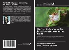 Portada del libro de Control biológico de las hormigas cortadoras de hojas