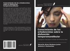 Couverture de Conocimiento de los ortodoncistas sobre la disfunción temporomandibular