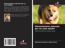 Portada del libro de Alimentazione naturale per un cane adulto