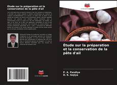 Buchcover von Étude sur la préparation et la conservation de la pâte d'ail