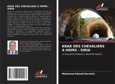 Portada del libro de KRAK DES CHEVALIERS A HOMS - SIRIA