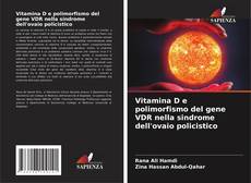 Buchcover von Vitamina D e polimorfismo del gene VDR nella sindrome dell'ovaio policistico