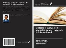 Capa do livro de Síntesis y evaluación biológica de derivados de 1,2,3-oxadiazol 