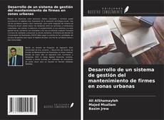 Bookcover of Desarrollo de un sistema de gestión del mantenimiento de firmes en zonas urbanas