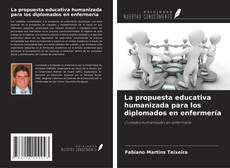 Portada del libro de La propuesta educativa humanizada para los diplomados en enfermería