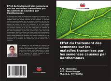 Обложка Effet du traitement des semences sur les maladies transmises par les semences causées par Xanthomonas