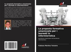 Buchcover von La proposta formativa umanizzata per i laureati in infermieristica