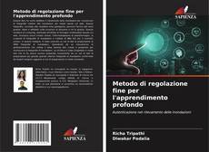 Portada del libro de Metodo di regolazione fine per l'apprendimento profondo