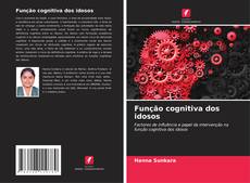 Couverture de Função cognitiva dos idosos