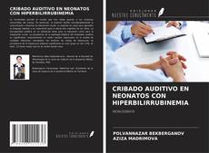 Couverture de CRIBADO AUDITIVO EN NEONATOS CON HIPERBILIRRUBINEMIA