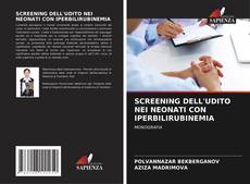 SCREENING DELL'UDITO NEI NEONATI CON IPERBILIRUBINEMIA kitap kapağı