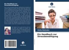 Обложка Ein Handbuch zur Stressbewältigung