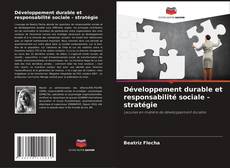 Développement durable et responsabilité sociale - stratégie kitap kapağı