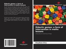 Portada del libro de Didactic games: a form of intervention in maths lessons