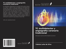 Buchcover von TC multidetector y angiografía coronaria tradicional