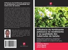 Borítókép a  Influência do fertilizante potássico no rendimento e na qualidade dos tubérculos de batata - hoz