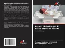 Portada del libro de Fattori di rischio per il basso peso alla nascita