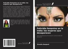 Portada del libro de Feticidio femenino en la India: las mujeres que desaparecen