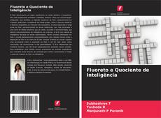 Couverture de Fluoreto e Quociente de Inteligência