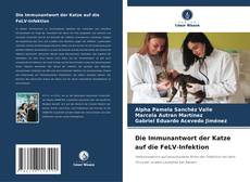 Обложка Die Immunantwort der Katze auf die FeLV-Infektion