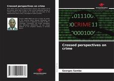 Buchcover von Crossed perspectives on crime