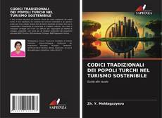 CODICI TRADIZIONALI DEI POPOLI TURCHI NEL TURISMO SOSTENIBILE kitap kapağı