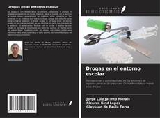 Portada del libro de Drogas en el entorno escolar