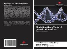 Modelling the effects of genetic alterations的封面