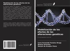 Portada del libro de Modelización de los efectos de las alteraciones genéticas