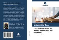 Bookcover of ESG: Harmonisierung von Umwelt, Gesellschaft und Governance