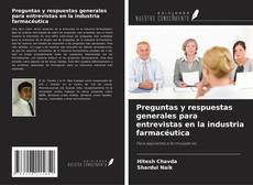 Couverture de Preguntas y respuestas generales para entrevistas en la industria farmacéutica