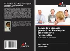 Portada del libro de Domande e risposte generali per il colloquio con l'industria farmaceutica