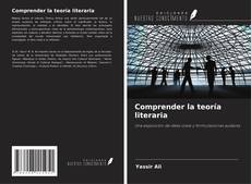 Portada del libro de Comprender la teoría literaria