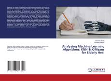 Buchcover von Analyzing Machine Learning Algorithms: KNN & K-Means for Elderly Heal