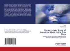 Copertina di Photocatalytic Study of Transition Metal Oxide Thin Films