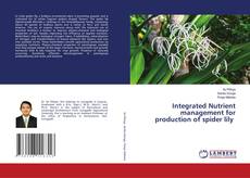 Capa do livro de Integrated Nutrient management for production of spider lily 