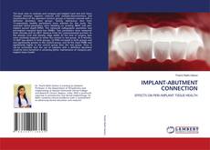 Bookcover of IMPLANT-ABUTMENT CONNECTION