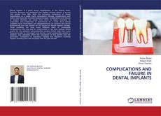 Copertina di COMPLICATIONS AND FAILURE IN DENTAL IMPLANTS