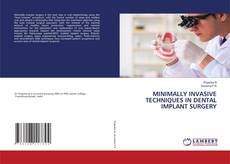 Buchcover von MINIMALLY INVASIVE TECHNIQUES IN DENTAL IMPLANT SURGERY