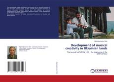 Copertina di Development of musical creativity in Ukrainian lands