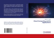 Bookcover of Cloud Computing and Its Applications