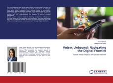 Copertina di Voices Unbound: Navigating the Digital Frontier