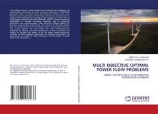 Copertina di MULTI OBJECTIVE OPTIMAL POWER FLOW PROBLEMS