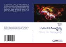 Portada del libro de Intuitionistic Fuzzy Digital Spaces