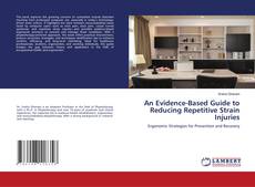 Buchcover von An Evidence-Based Guide to Reducing Repetitive Strain Injuries